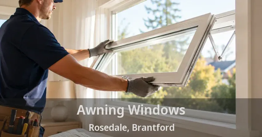 Awning Windows Rosedale, Brantford - ON