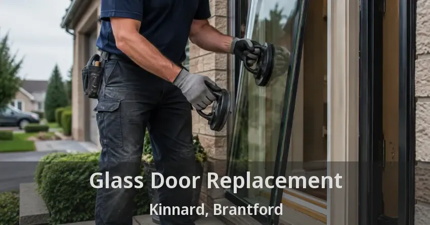 Glass Door Replacement Kinnard, Brantford - ON