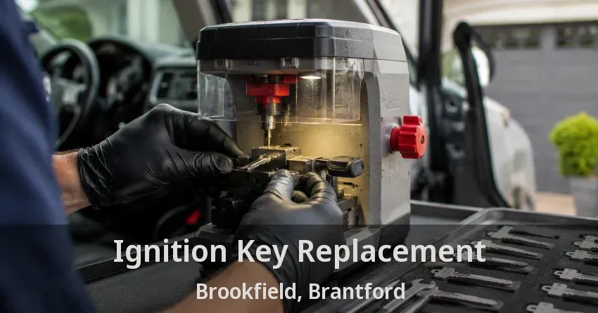 Ignition Key Replacement Brookfield, Brantford - ON